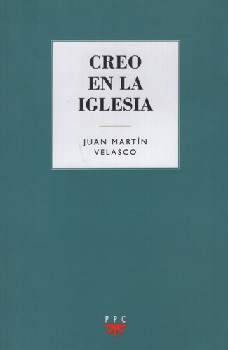 Creo En La Iglesia - Juan Martin Velazco