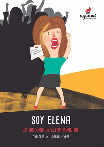 Soy Elena. La Historia De Elena Moncada - Oberlin