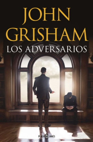 Los adversarios, de John Grisham. Serie 9585457782, vol. 1. Editorial Penguin Random House, tapa blanda, edición 2023 en español, 2023