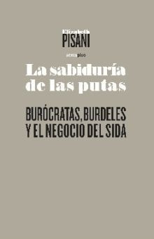 Libro Sabiduria De Las Putas La Burocratas Burdeles Y  Nuevo