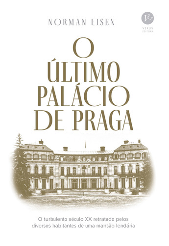 O último palácio de Praga, de Eisen, Norman. Verus Editora Ltda., capa mole em português, 2022