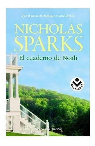 Cuaderno De Noah,el - Sparks,nicholas