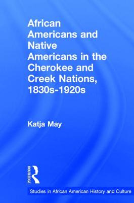 Libro African Americans And Native Americans In The Chero...