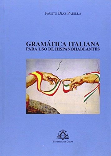 Libro Gramatica Italiana Para Uso De Hispanohablan  De Diaz
