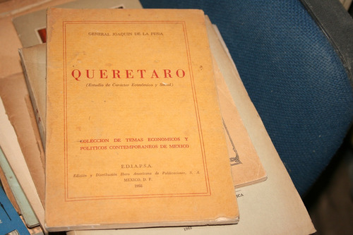 Queretaro , Estudio De Carácter Economico Y Social , Gener