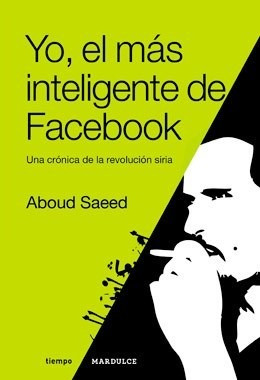 Libro Yo  El Mas Inteligente De Facebook De Aboud Saeed