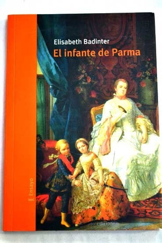 El Infante De Parma, Elisabeth Badinter, Marbot
