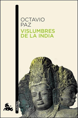 Vislumbres De La India, De Paz, Octavio. Editorial Seix Barral En Español