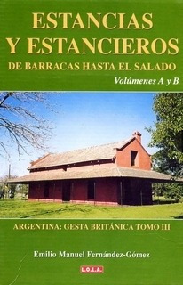 Estancias Y Estancieros En 2 Tomos Mas 46 Planos  Caja