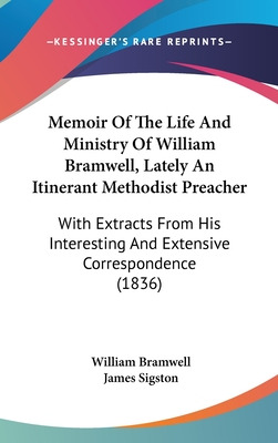 Libro Memoir Of The Life And Ministry Of William Bramwell...