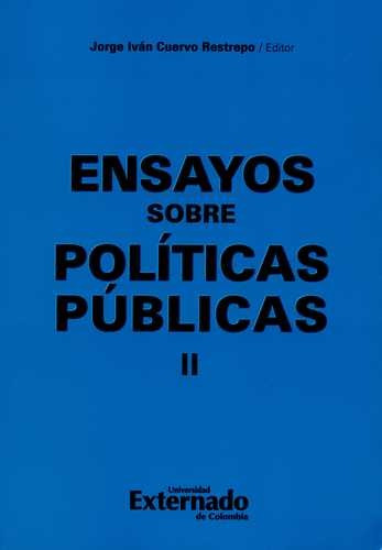 Libro Ensayos Sobre Políticas Públicas Ii