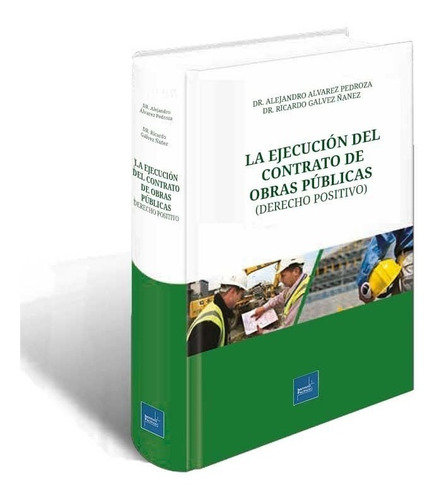 La Ejecución Del Contrato De Obras Públicas