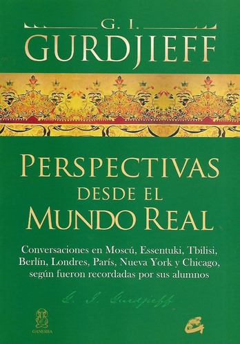 Libro Perspectivas Desde El  Mundo Real  (gurdjieff)