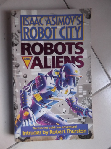 Asimov's Robots & Aliens Intruder Robert Thurston En Ingles