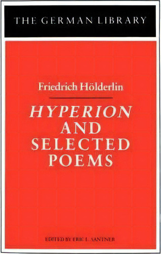 Hyperion And Selected Poems, De Friedrich Hã¶lderlin. Editorial Bloomsbury Publishing Plc, Tapa Blanda En Inglés