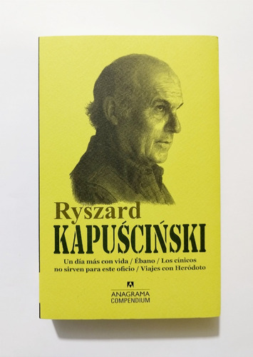 Ryszard Kapuscinski - Anagrama Compendium