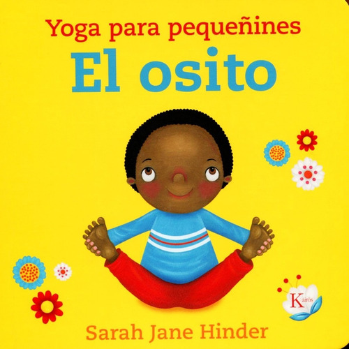 El Osito - Yoga Para Pequeñines - Sarah Hinder Libro + Envio