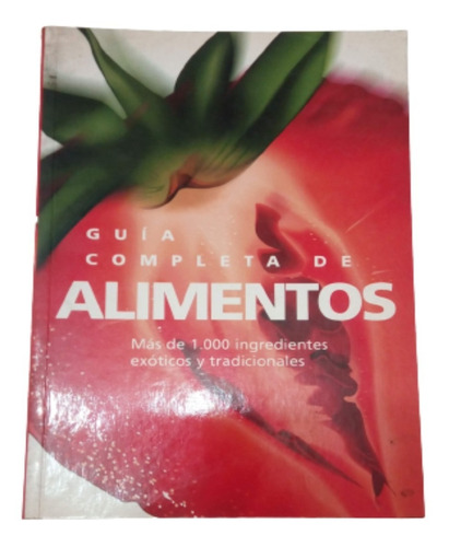 Guía Completa De Alimentos