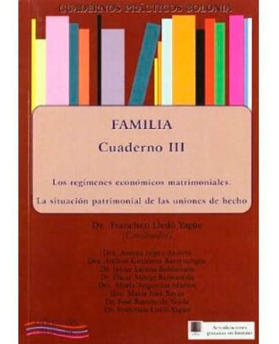 Los Regimenes Economicos Matrimoniales. La Situacion Patrimonial De Las Uniones De Hecho, De Francisco Lledó Yagüe,. Editorial Dykinson, S.l., Tapa Blanda, Edición 1 En Español, 2011