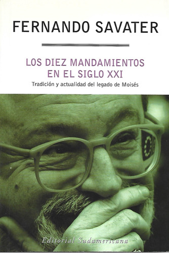 Diez Mandamientos En El Siglo Xxi Savater, Fernando