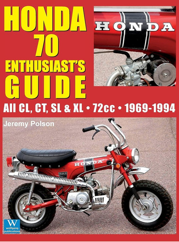 Libro: Honda 70 Enthusiast S Guide: All Cl, Ct, Sl, &