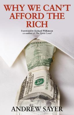 Libro Why We Can't Afford The Rich - Andrew Sayer