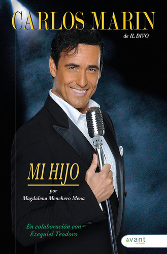 Carlos Marín, De Il Divo. 