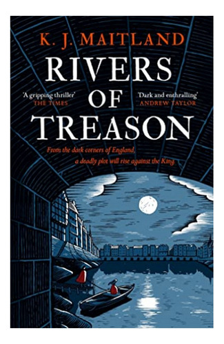 Rivers Of Treason - K. J. Maitland. Eb7