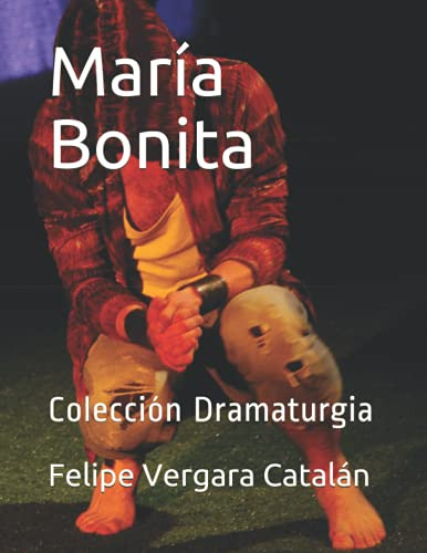 Maria Bonita: Coleccion Dramaturgia