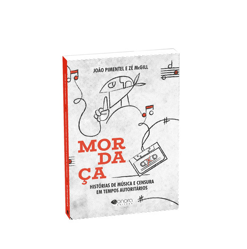 Imagem 2 de 2 de Mordaça: Histórias de música e censura em tempos autoritários, de Pimentel, João. Sonora Editora Ltda, capa mole em português, 2021