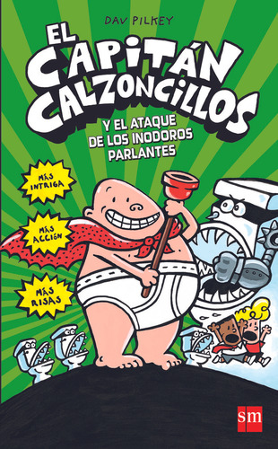 Las Aventuras Del Capitán Calzoncillos Y El Ataque De Los ..