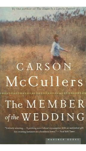 The Member Of The Wedding, De Carson Mccullers. Editorial Mariner Books, Tapa Blanda En Inglés