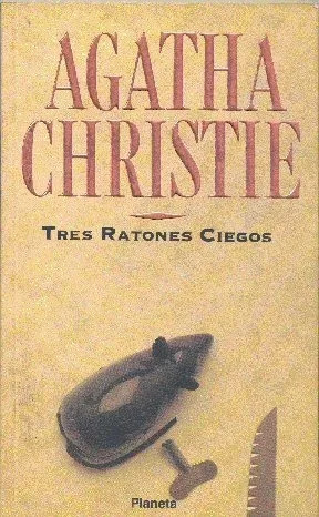 Agatha Christie: Tres Ratones Ciegos