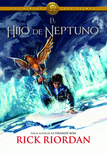 Heroes Del Olimpo 2. El Hijo De Neptuno - Riordan, Rick