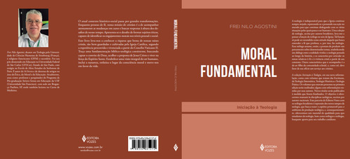 Moral Fundamental, de Agostini, Frei Nilo. Iniciação à Teologia Editorial Editora Vozes Ltda., capa mole em português, 2019