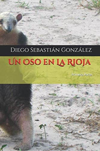 Libro: Un Oso En La Rioja (parte) (spanish Edition)