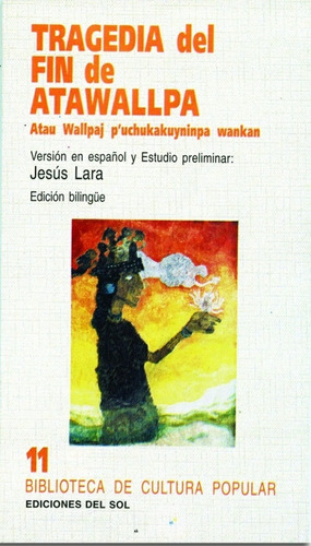 Tragedia Del Fin De Atawallpa - Jesús Lara