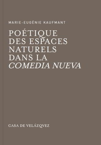 Poetique Des Espaces Naturels Dans La Comedia Nueva - Kau...