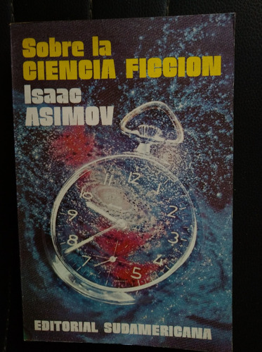 Isaac Asimov Sobre La Ciencia Ficción 1982 338p Unica Dueña