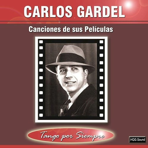 Las Canciones De Sus Pelic - Gardel Carlos (cd) 