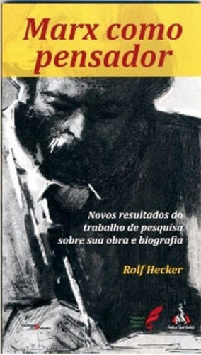 Marx Como Pensador, De Hecker, Rolf. Editora Anita Garibaldi, Capa Mole Em Português