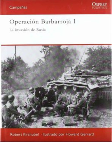 Libro Operación Barbarroja Invasión De Rusia Osprey Historia