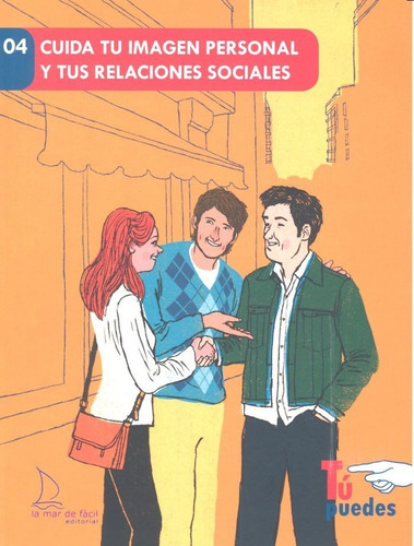 Libro Cuida Tu Imagen Personal Y Tus Relaciones Sociales