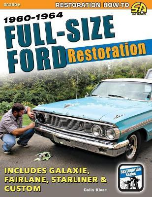 Libro Full-size Ford Restoration : 1960-1964 - Colin Kleer