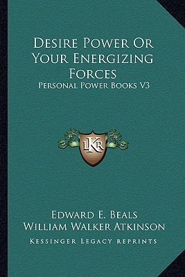 Libro Desire Power Or Your Energizing Forces: Personal Po...