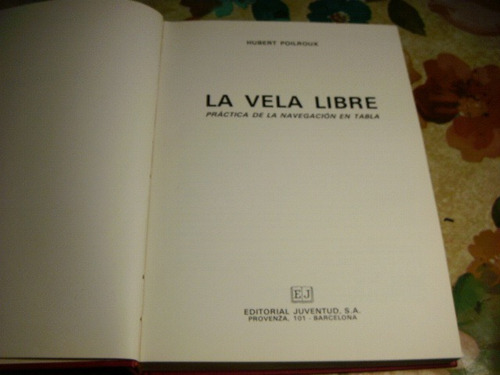 La Vela Libre  H.poilrox   T. Dura Libro