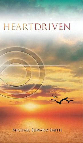 Heartdriven, De Smith, Michael Edward. Editorial Firefly Books Ltd, Tapa Dura En Inglés