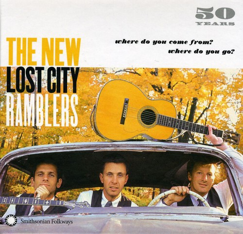 Nuevos 50 Años De Lost City Ramblers: ¿de Dónde Vienes?