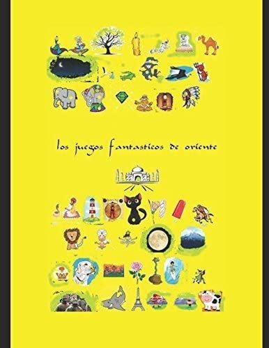 Libro: Juegos Fantasticos Oriente (spanish Edition)&..