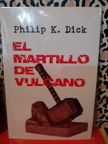 Libro El Martillo De Vulcano Philip K. Dick